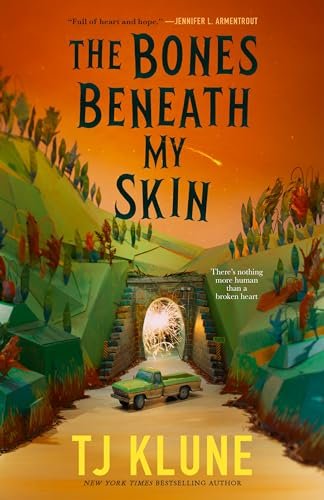 The Bones Beneath My Skin by T.J. Klune