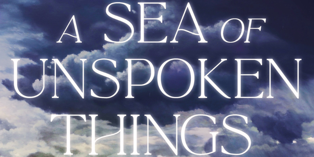 A Sea of Unspoken Things by Adrienne Young