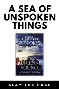 A Sea of Unspoken Things by Adrienne Young