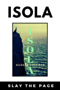 Isola by Allegra Goodman
