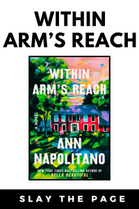 Within Arm's Reach by Ann Napolitano